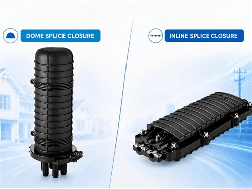 The Role of Splice Closures in FTTH Networks